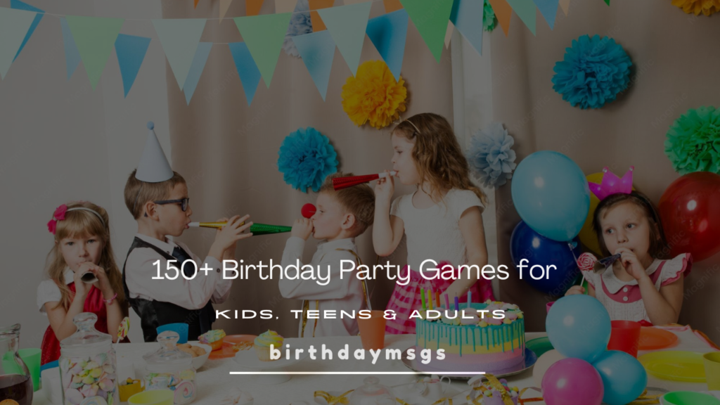 Birthday Party Games