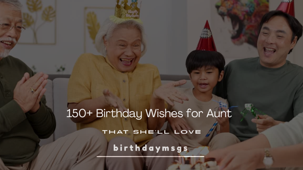 Birthday Wishes for Aunt