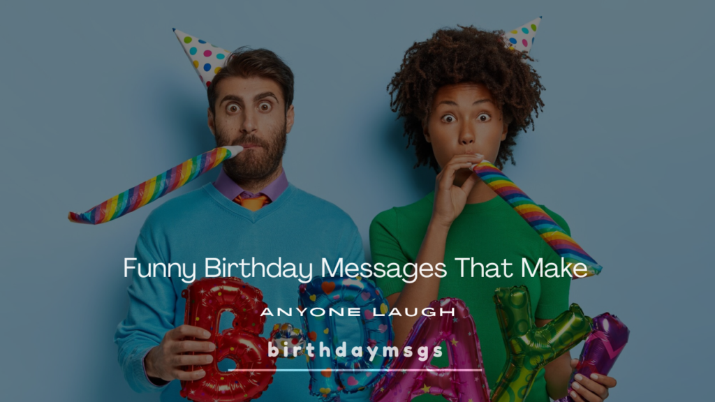 Funny Birthday Messages