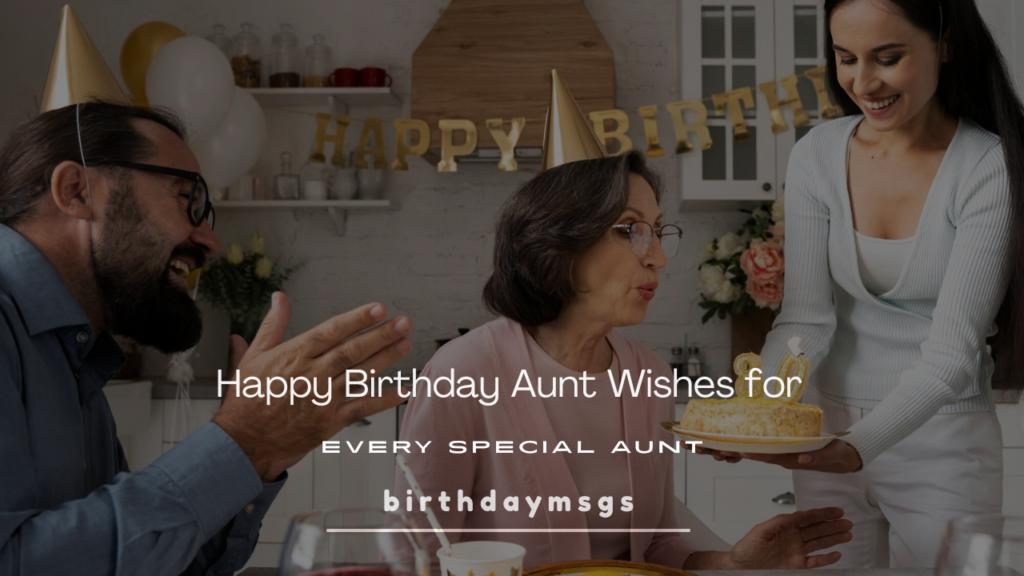 Happy Birthday Aunt Wishes